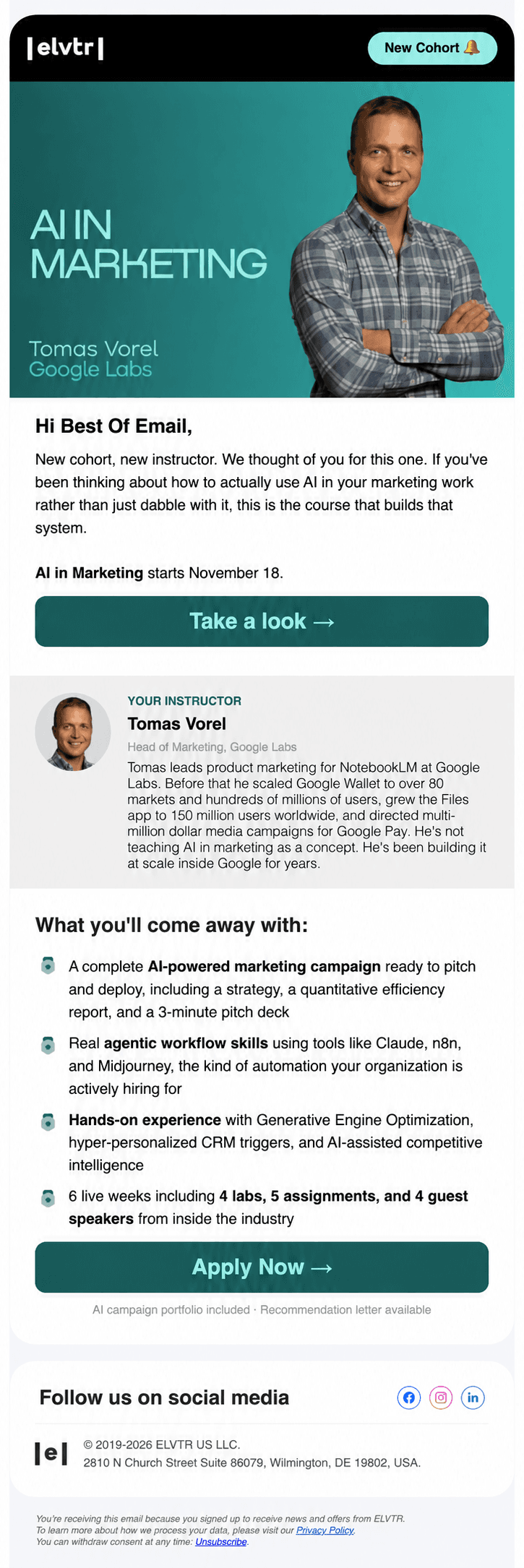 ELVTR logo and a "New Cohort" badge up top. A teal banner reads "AI IN MARKETING" next to a photo of a smiling man with arms crossed. Text introduces a new cohort and instructor, with the course starting November 18, and an "Apply Now" button. Below, a headshot of instructor Tomas Vorel, Head of Marketing at Google Labs, with his bio on scaling Google Wallet and the Files app. Bullets list outcomes: a deployable AI campaign, agentic workflow skills with Claude, n8n, and Midjourney, hands-on Generative Engine Optimization work, and 6 live weeks with labs and guest speakers. A second "Apply Now" button follows, then social icons and footer information.