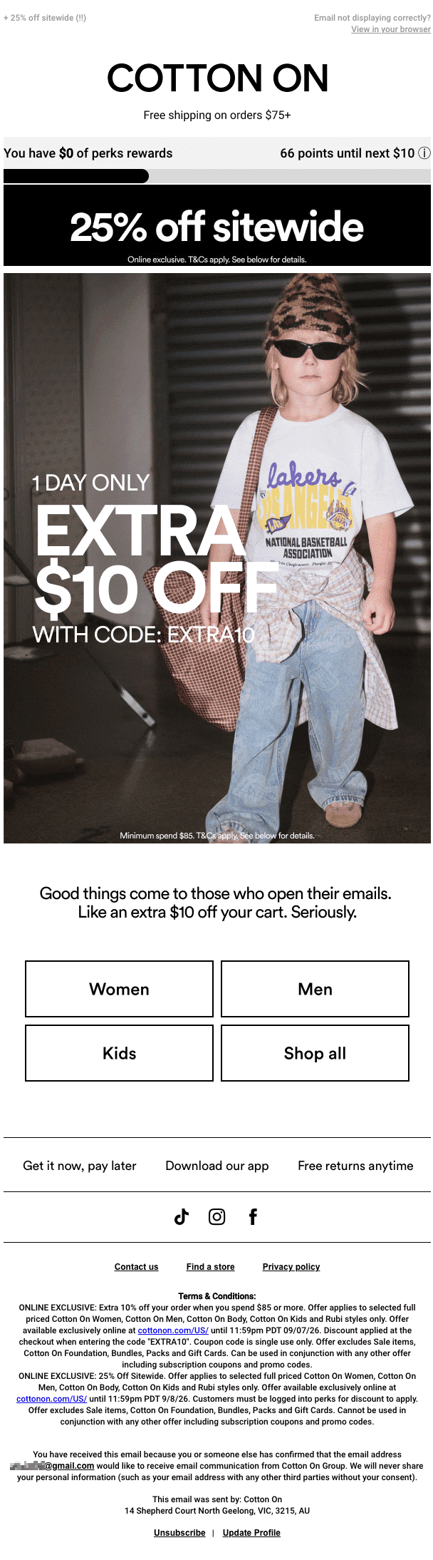 Cotton On logo at top, then a banner for free delivery on orders over $75. A loyalty note shows $0 of perks rewards and 66 points until the next $10 reward. Bold black-and-white headline reads "25% off sitewide, online exclusive." Below, a lifestyle photo of a woman in a brown outfit with text "1 DAY ONLY, EXTRA $10 OFF WITH CODE: EXTRA10, minimum spend $85." Copy reads "Good things come to those who open their emails. Like an extra $10 off your cart. Seriously." Nav buttons follow for Women, Men, Kids, and a bordered "Shop all" button, then footer links and social icons.