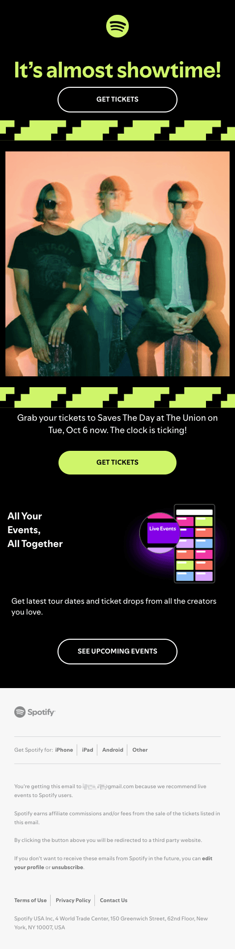 Spotify logo on black. Headline: "It's almost showtime." with a Get Tickets button. Decorative zigzag stripe. Moody color-tinted photo of the three Saves The Day band members. Another zigzag stripe. Text: "Grab your tickets to Saves The Day at The Union on Tue, Oct 6 now. The clock is ticking." with a get tickets button. Section titled "All Your Events, All Together" shows a phone mockup with colorful event tiles and a "Live Events" callout, copy about getting tour dates and ticket drops, and a see upcoming events button. Footer has the Spotify logo, app download links, and unsubscribe and legal links.